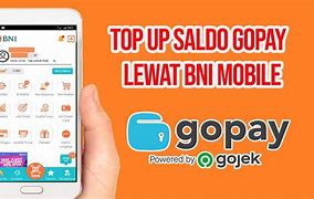 Cara Mengirim Gopay Dari Bni Mobile Banking