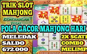 Trik Gacor Mahjong Ways Hari Ini Gratis Rupiah Rupiah Indonesia